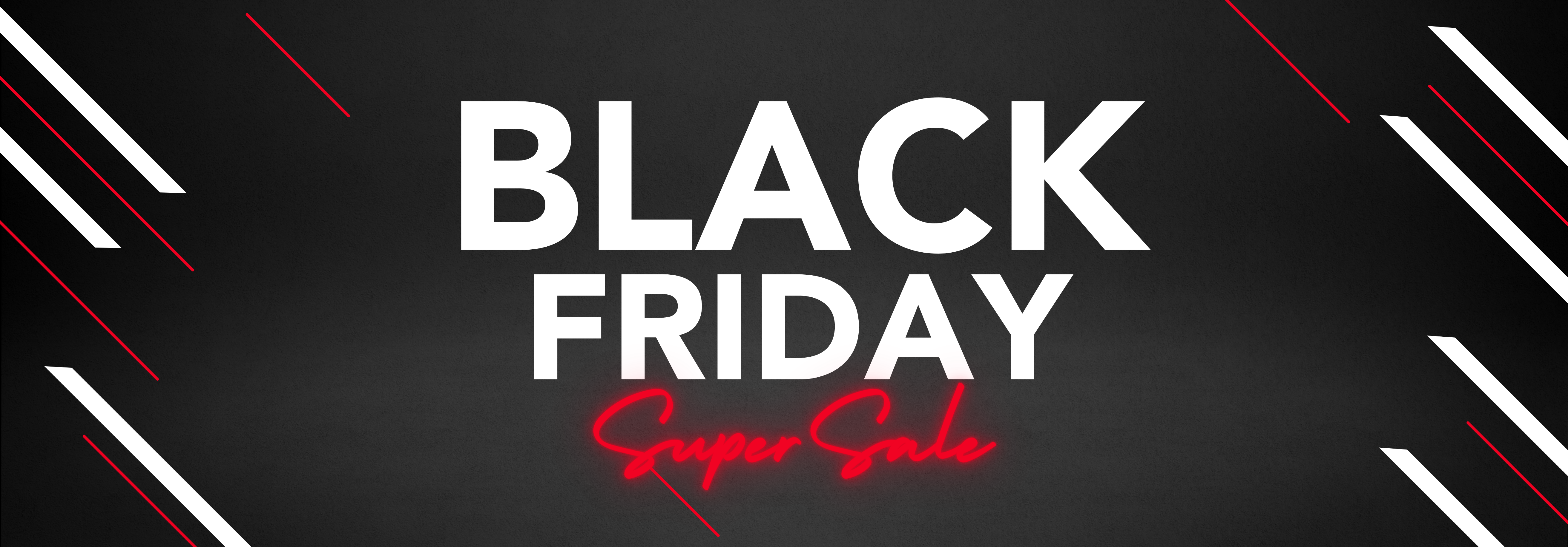 Black Friday Super Sale